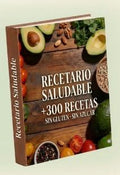 Recetario Saludable + Sistema  Antiinflamatorio +300 Recetas